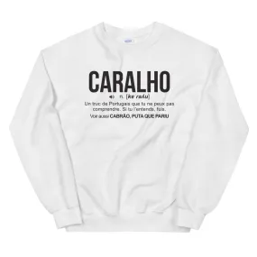 Definition caralho - portugal - Sweatshirt